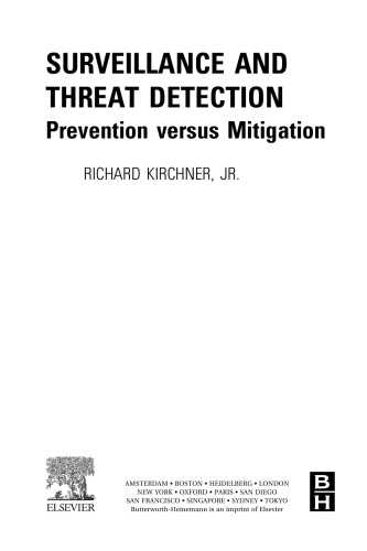 Surveillance and Threat Detection. Prevention versus Mitigation
