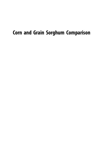 Corn and Grain Sorghum Comparison