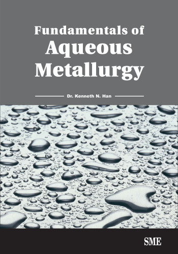 Fundamentals of Aqueous Metallurgy