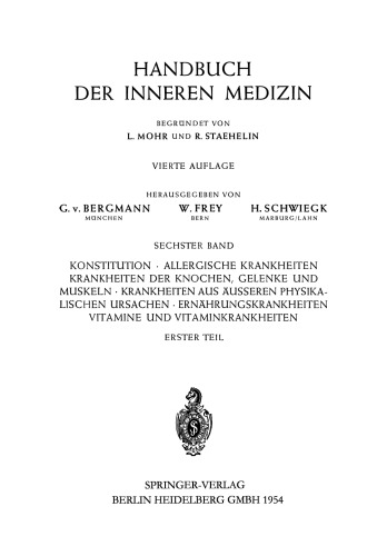Konstitution Allergische Krankheiten Krankheiten der Knochen, Gelenke und Muskeln Krankheiten Aus Äusseren Physikalischen Ursachen Ernährungskrankheiten Vitamine und Vitaminkrankheiten: Erster Teil und Zweiter Teil