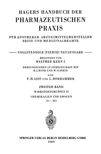 Hagers Handbuch der Pharmazeutischen Praxis: Für Apotheker, Arzneimittelhersteller, Ärzte und Medizinalbeamte: Wirkstoffgruppen II Chemikalien und Drogen (A-AL)