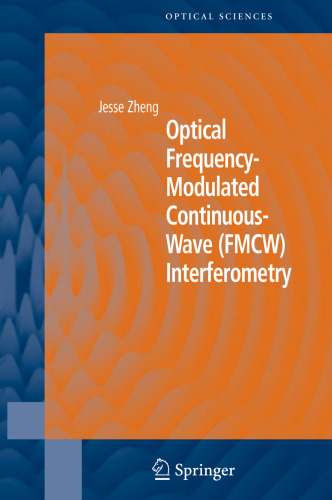 Optical Frequency-Modulated Continuous-Wave (FMCW) Interferometry