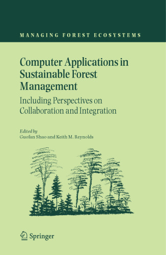 Computer Applications in Sustainable Forest Management: Including Perspectives on Collaboration and Integration
