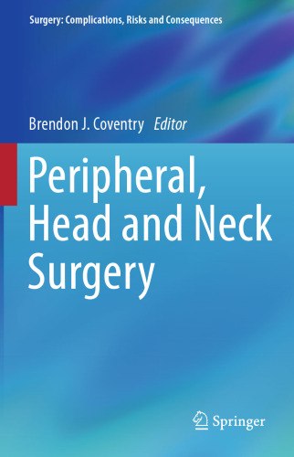 Peripheral, Head and Neck Surgery