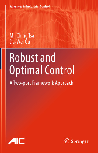 Robust and Optimal Control: A Two-port Framework Approach