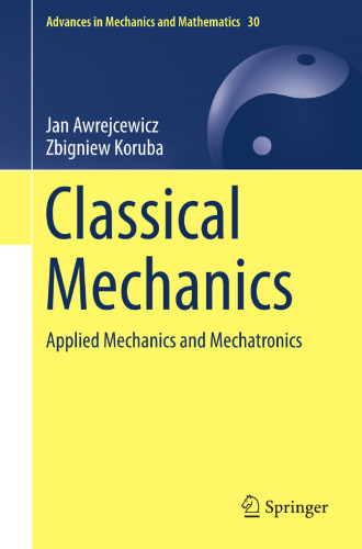 Classical Mechanics: Applied Mechanics and Mechatronics