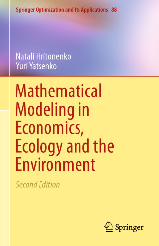 Mathematical Modeling in Economics, Ecology and the Environment