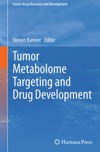 Tumor Metabolome Targeting and Drug Development