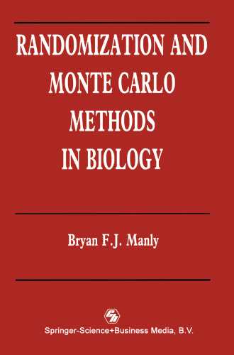 Randomization and Monte Carlo Methods in Biology