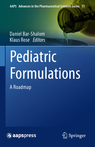 Pediatric Formulations: A Roadmap