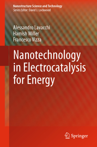 Nanotechnology in Electrocatalysis for Energy
