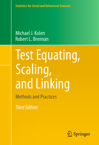 Test Equating, Scaling, and Linking: Methods and Practices