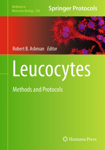 Leucocytes: Methods and Protocols