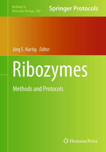 Ribozymes: Methods and Protocols