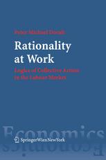 Rationality at Work: Logics of Collective Action in the Labour Market