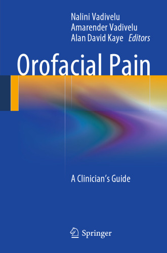Orofacial Pain: A Clinician's Guide