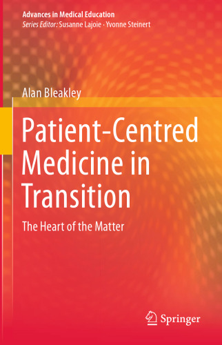 Patient-Centred Medicine in Transition: The Heart of the Matter