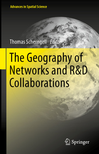 The Geography of Networks and R&D Collaborations