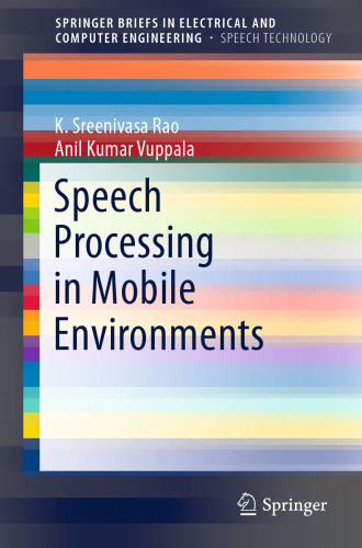 Speech Processing in Mobile Environments