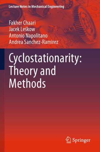Cyclostationarity: Theory and Methods