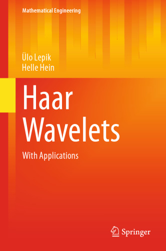 Haar Wavelets: With Applications