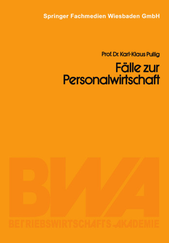 Fälle zur Personalwirtschaft: Führungsprobleme in der Lux GmbH