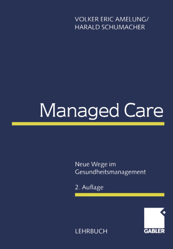 Managed Care: Neue Wege im Gesundheitsmanagement