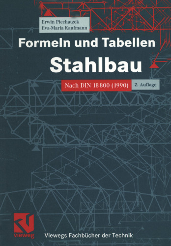 Formeln und Tabellen Stahlbau: Nach DIN 18800 (1990)