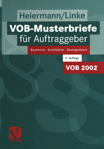 VOB-Musterbriefe für Auftraggeber: Bauherren — Architekten — Bauingenieure