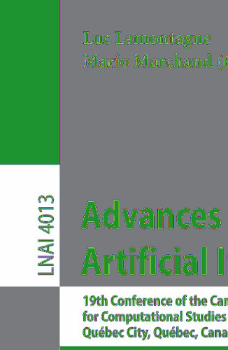 Advances in Artificial Intelligence: 19th Conference of the Canadian Society for Computational Studies of Intelligence, Canadian AI 2006, Québec City, Québec, Canada, June 7-9, 2006. Proceedings