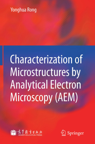 Characterization of Microstructures by Analytical Electron Microscopy (AEM)