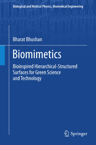 Biomimetics: Bioinspired Hierarchical-Structured Surfaces for Green Science and Technology