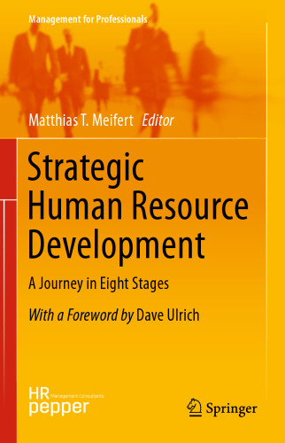 Strategic Human Resource Development: A Journey in Eight Stages