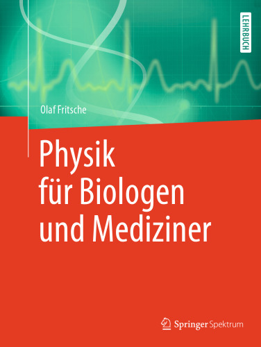 Physik für Biologen und Mediziner