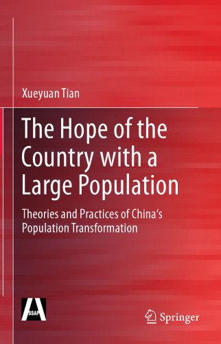 The Hope of the Country with a Large Population: Theories and Practices of China's Population Transformation