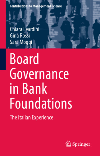 Board Governance in Bank Foundations: The Italian Experience