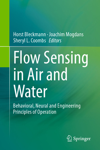 Flow Sensing in Air and Water: Behavioral, Neural and Engineering Principles of Operation