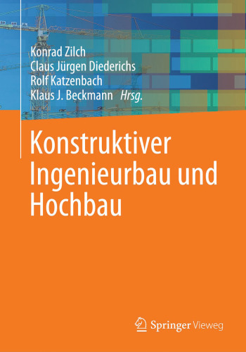 Konstruktiver Ingenieurbau und Hochbau