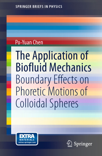The Application of Biofluid Mechanics: Boundary Effects on Phoretic Motions of Colloidal Spheres