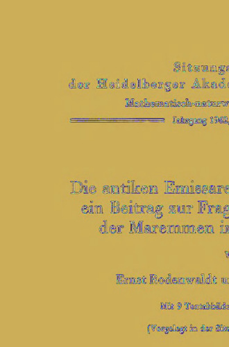 Die antiken Emissare von Cosa-Ansedonia, ein Beitrag zur Frage der Entwässerung der Maremmen in etruskischer Zeit