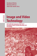 Image and Video Technology: 6th Pacific-Rim Symposium, PSIVT 2013, Guanajuato, Mexico, October 28-November 1, 2013. Proceedings