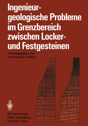 Ingenieurgeologische Probleme im Grenzbereich zwischen Locker- und Festgesteinen