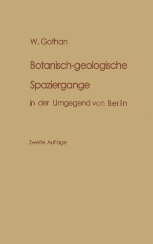 Botanisch-geologische Spaziergänge in der Umgegend von Berlin
