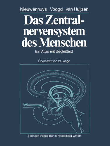 Das Zentralnervensystem des Menschen: Ein Atlas mit Begleittext