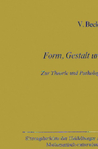 Form, Gestalt und Plastizität: Zur Theorie und Pathologie der Formbildung