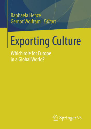Exporting Culture: Which role for Europe in a Global World?