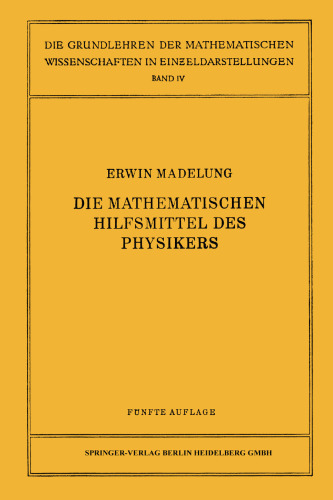 Die Mathematischen Hilfsmittel des Physikers