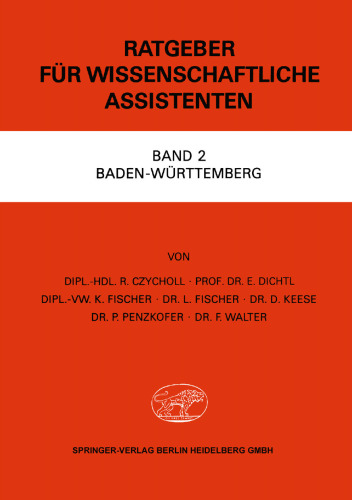 Ratgeber für Wissenschaftliche Assistenten: Band 2 Baden-Württemberg
