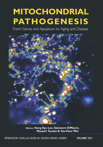 Mitochondrial Pathogenesis: From Genes and Apoptosis to Aging and Disease