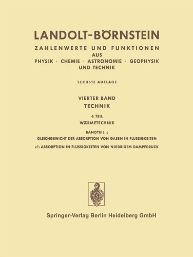 Technik: 4. Teil, Bandteil c Gleichgewicht der Absorption von Gasen in Flüssigkeiten, c1: Absorption in Flüssigkeiten von niedrigem Dampfdruck
